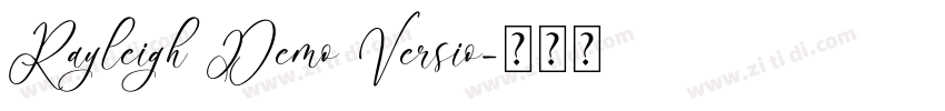 Rayleigh Demo Versio字体转换 Rayleigh Demo Versio字体转换